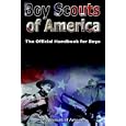 Boy Scouts Handbook: The Official Handbook for Boys , The Original Edition by Boy Scouts of America
