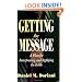 Getting the Message: A Plan for Interpreting and Applying the Bible