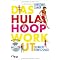 HulaHoop, Hoopdance, Hooping