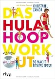 Das Hula-Hoop-Workout: So macht Fitness Spaß!