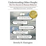 understanding other people the five secrets to human behavior