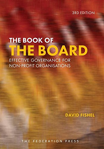The Book of the Board: Effective governance for non-profit organisations