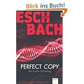 Perfect Copy: Die zweite Sch�pfung