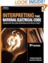 Interpreting the National Electrical Code: Based on the 2005 National Electric Code
