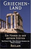 Griechenland: Ein F&uuml;hrer zu den antiken St&auml;tten - Peter C Bol, Wolf D Niemeier, Robert Stra&szlig;er