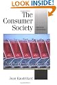 The Consumer Society: Myths and Structures (Published in association with Theory, Culture & Society)