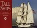 Tall Ships: The Fleet for the 21st Century