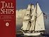 Tall Ships: The Fleet for the 21st Century