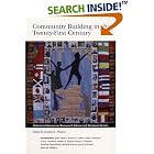 Click here to buy Community Building in the Twenty-First Century (School of... by  Stanley Hyland;Julie Adkins;Marietta Baba;Linda Bennett;Noel Chrisman ;Robert Kemper;Anthony Oliver-Smith;Michelle Owens;Jean Schensul;John Van Willigen and Stanley E. Hyland.