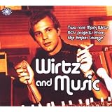 Mark Wirtz - Wirtz and Musicby Mark Wirtz