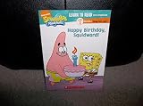 Learn to Read with Spongebob Level 2 Book 5 Happy Birthday Sqidward