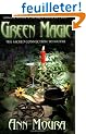 Green Magic: The Sacred Connection to Nature
