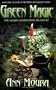 Green Magic: The Sacred Connection to Nature