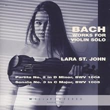 Works for Violin Solo (Lara St. John)