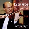 Haydn Violinkonzert 1 und 4 Kuechl