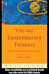 Fifty Key Contemporary Thinkers : From Structuralism to Postmodernity