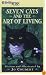 Seven Cats and the Art of Living