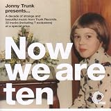 Now We Are Ten: a Trunk Records Sampler