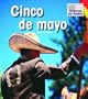 Cinco de mayo (Historias De Fiestas / Holiday Histories) (Spanish Edition)
