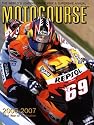 Motocourse 2006-2007: The World's Leading MotoGP & Superbike Annual