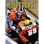 Motocourse 2006-2007: The World's Leading MotoGP & Superbike Annual