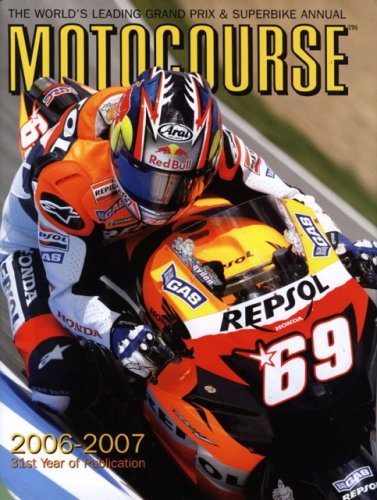 Motocourse 2006-2007: The World's Leading MotoGP & Superbike Annual