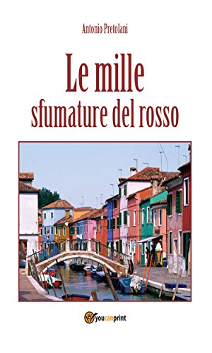 Le mille sfumature del rosso (Narrativa) (Italian Edition)
