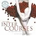 The New InterCourses: An Aphrodisiac Cookbook