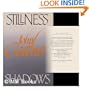 Stillness and Shadows