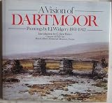 A vision of Dartmoor : paintings by F.J. Widgery 1861-1942