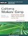 California Workers' Comp: How To Take Charge When You're Injured On The Job