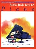 Alfred's Basic Piano Library: Recital Book, Level 1A