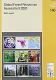 Global forest resources assessment 2000 : main report
