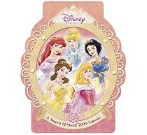 Disney Princess 2009 Calendar (Day Dream Die-Cut)