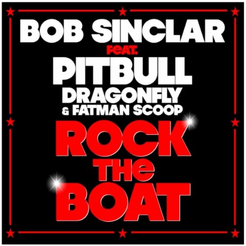 Produkt-Bild: Rock the Boat (feat. Pitbull, Dragonfly & Fatman Scoop) (Radio Edit)