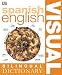 Dk Bilingual Visual Dictionary Spanish-english (DK