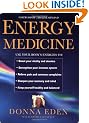 Energy Medicine: How to use your body's energies for optimum health and vitality