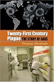 Twenty-First Century Plague: The Story of SARS