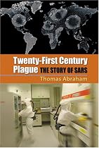 Twenty-First Century Plague: The Story of SARS