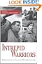 Intrepid Warriors: Perspectives on Canadian Military Leaders