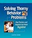 Solving Thorny Behavior Problems