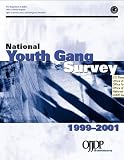 National Youth Gang Survey: 1999-2001