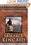 Among Flowers: A Walk in the Himalaya (National Geographic Directions)