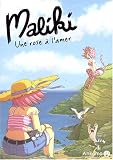 Maliki - Une Rose à l'amer-Edition Collector