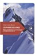 L'euphorie des cimes : Petites consid�rations sur la montagne et le d�passement de soi