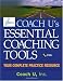 Coach U's Essential Coaching Tools: Your Complete Practice Resource by Inc. Coach U