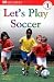 Let's Play Soccer (DK READERS)