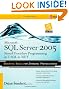 Microsoft SQL Server 2005 Stored Procedure Programming in T-SQL & .NET
