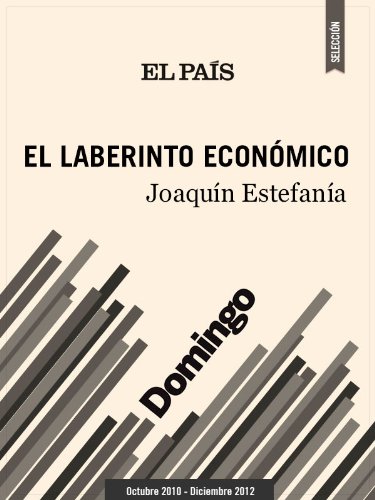 El laberinto económico (Spanish Edition)