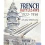 French Battleships 1922-1956 de John Jordan